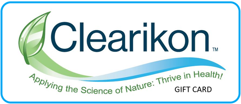 Image of the Clearikon Gift Card logo for purchasing natural healing products. Additional text says, "Applying the Science of Nature: Thrive in Health!"